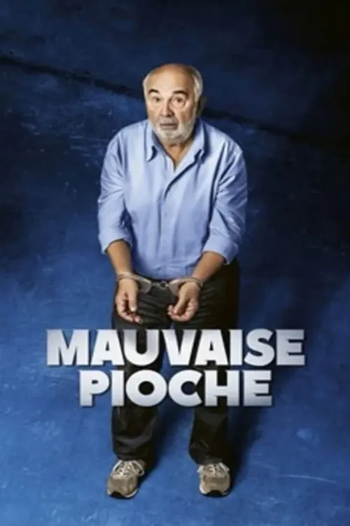 Mauvaise Pioche