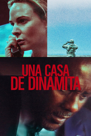 Una casa de dinamita